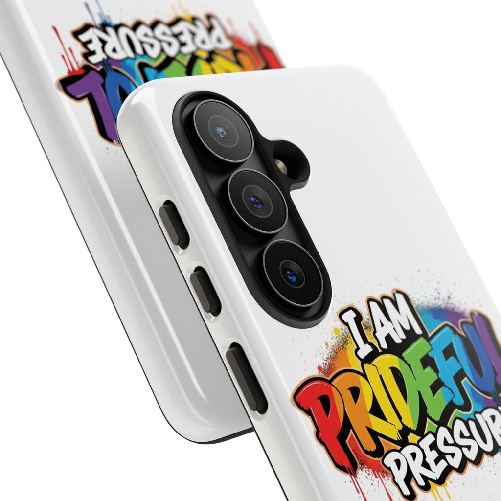 I Am Prideful Pressure™ Premium Tough Phone Case | LGBTQ+ Pride