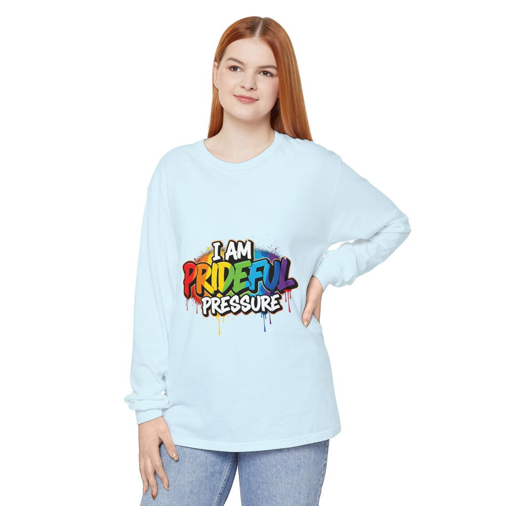 I Am Prideful Pressure™ Premium Unisex Long Sleeve T-Shirt | LGBTQ+ Pride