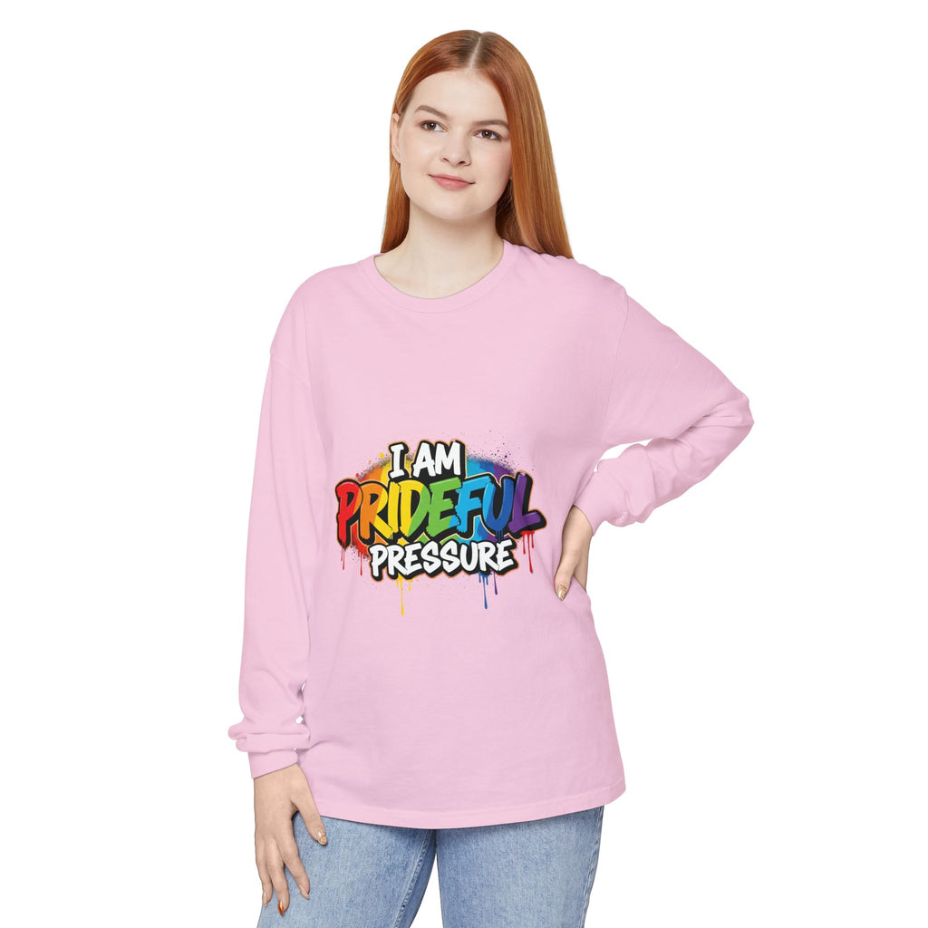 I Am Prideful Pressure™ Premium Unisex Long Sleeve T-Shirt | LGBTQ+ Pride