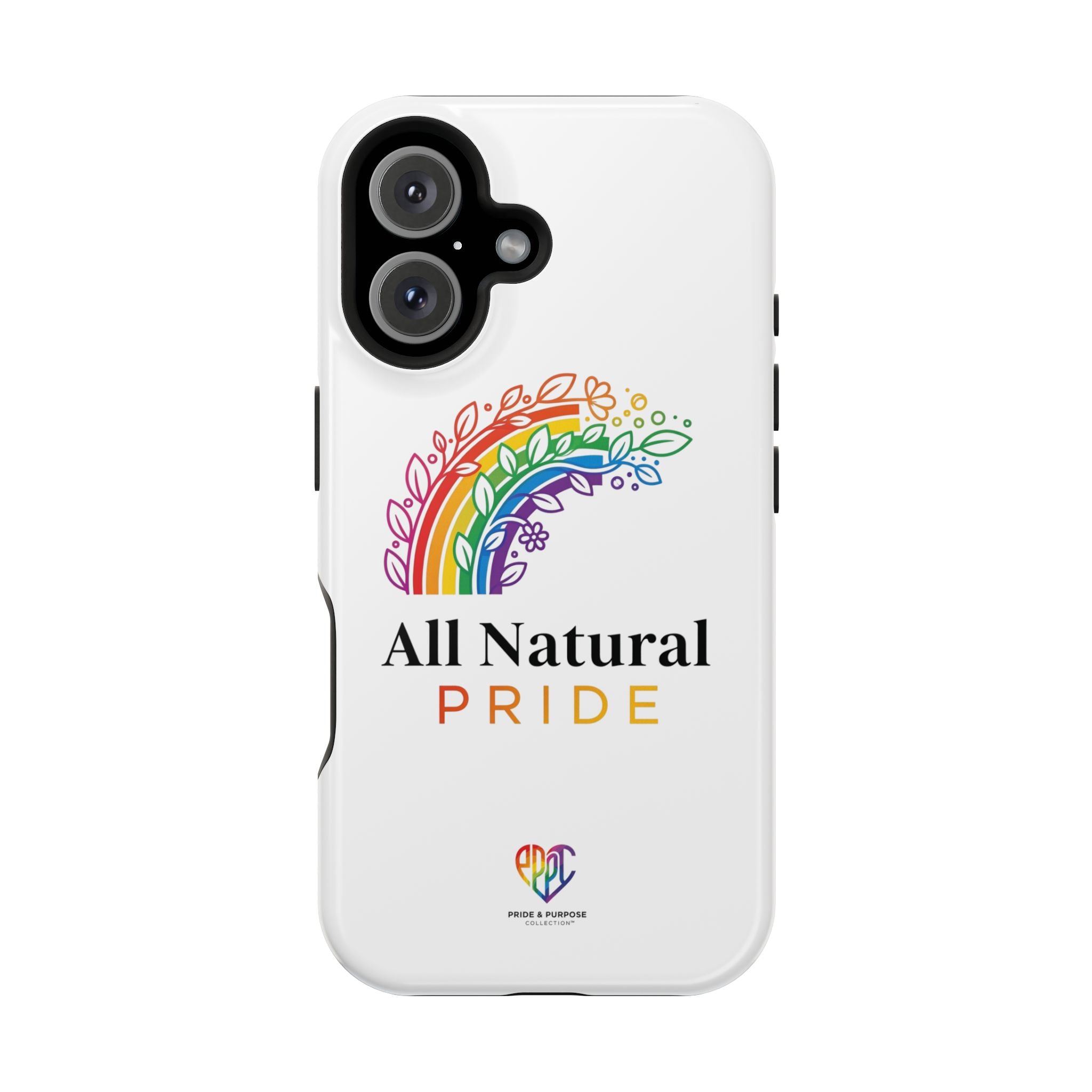 All Natural Pride™ Premium Tough Impact-Resistant Phone Case