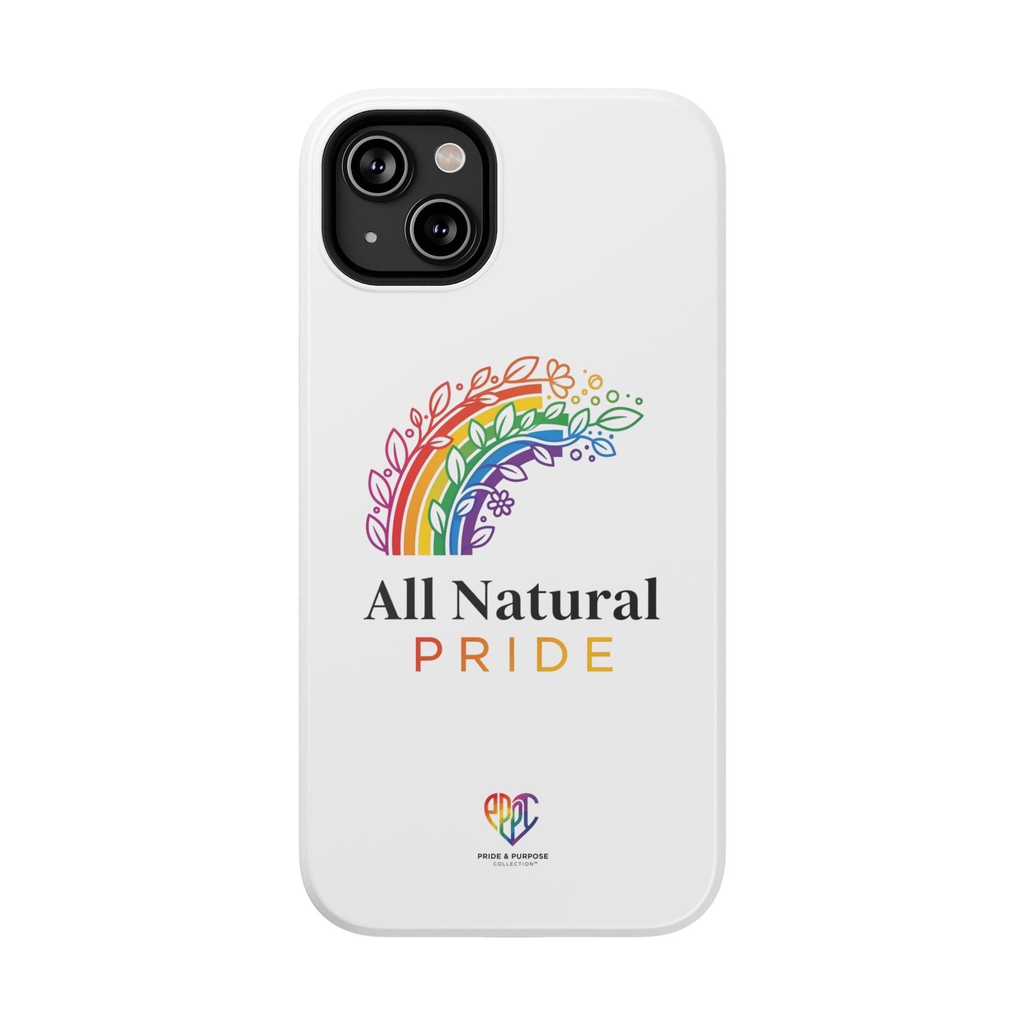 All Natural Pride™ Premium Tough Impact-Resistant Phone Case