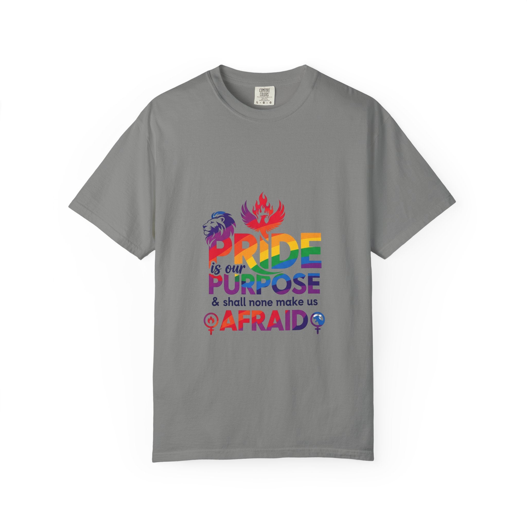 Pride Is Our Purpose™ & Shall None Make Us Afraid™ Premium Unisex T-Shirt