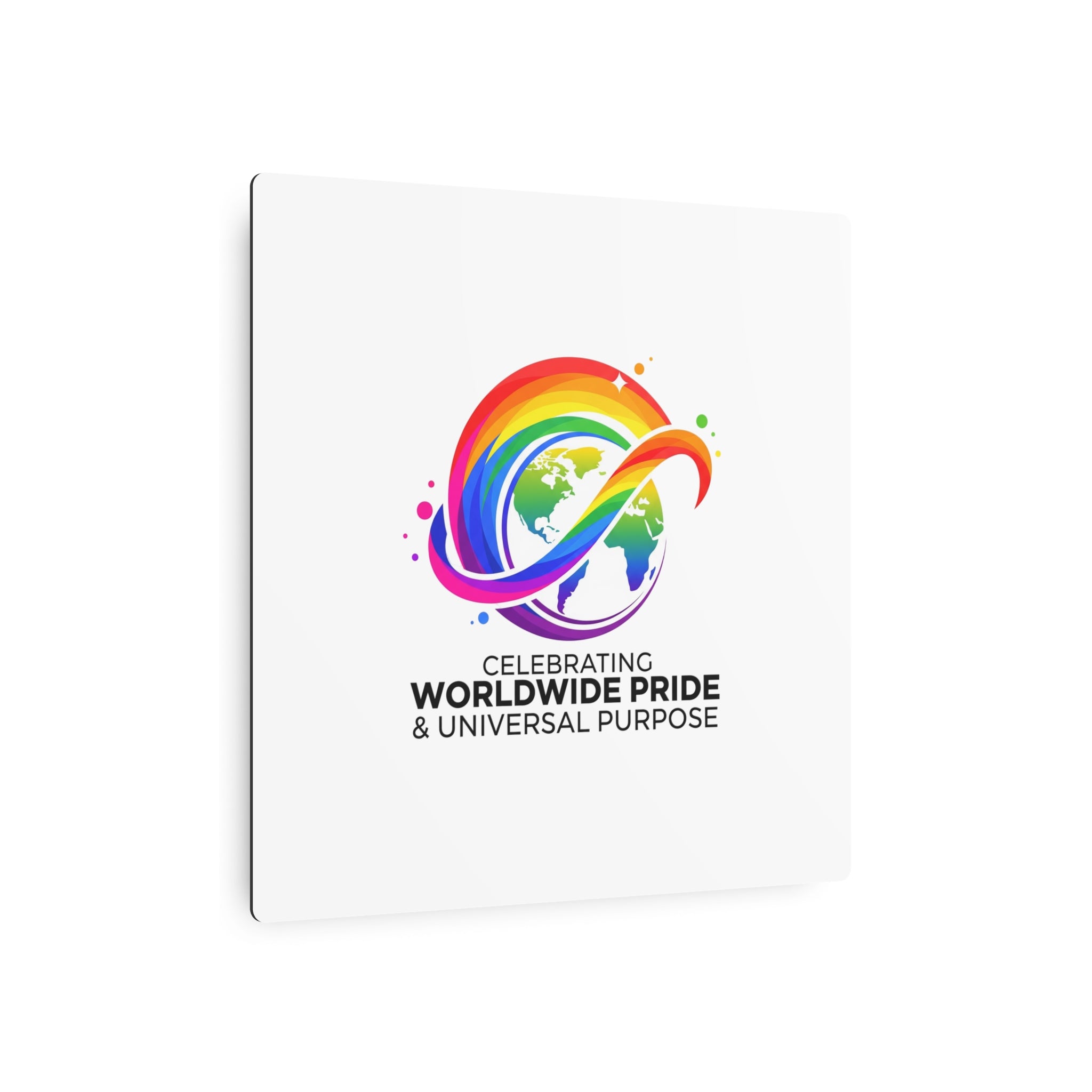 Celebrating Worldwide Pride™ Premium Metal Sign | Pride Affirmation