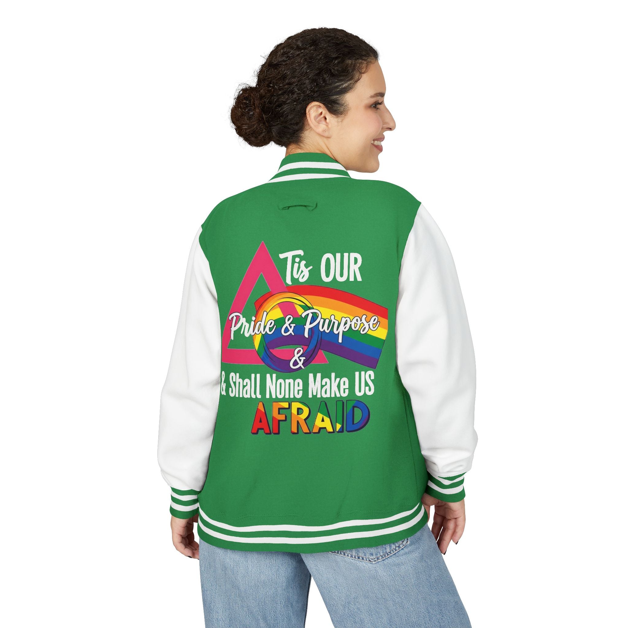 'Tis Our Pride & Purpose™ & Shall None Make Us Afraid™ Premium Varsity Jacket