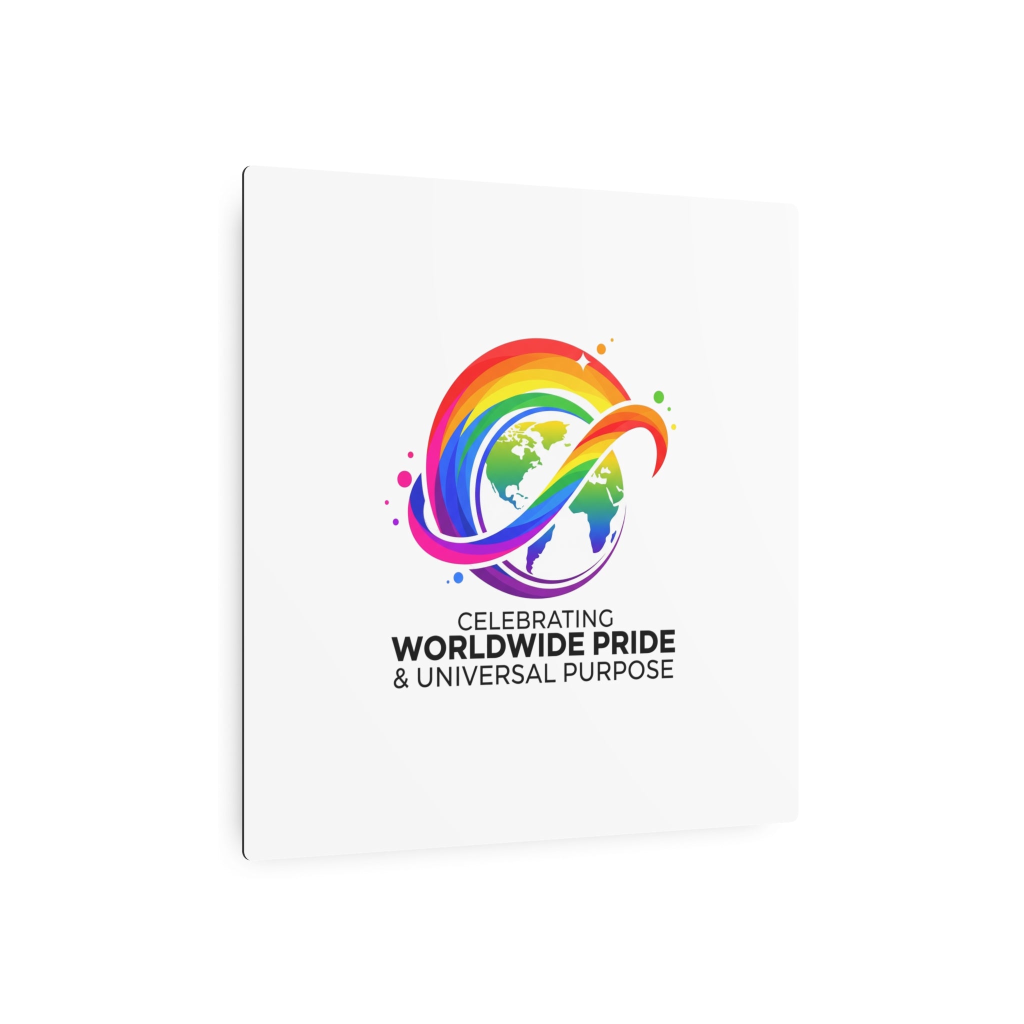 Celebrating Worldwide Pride™ Premium Metal Sign | Pride Affirmation