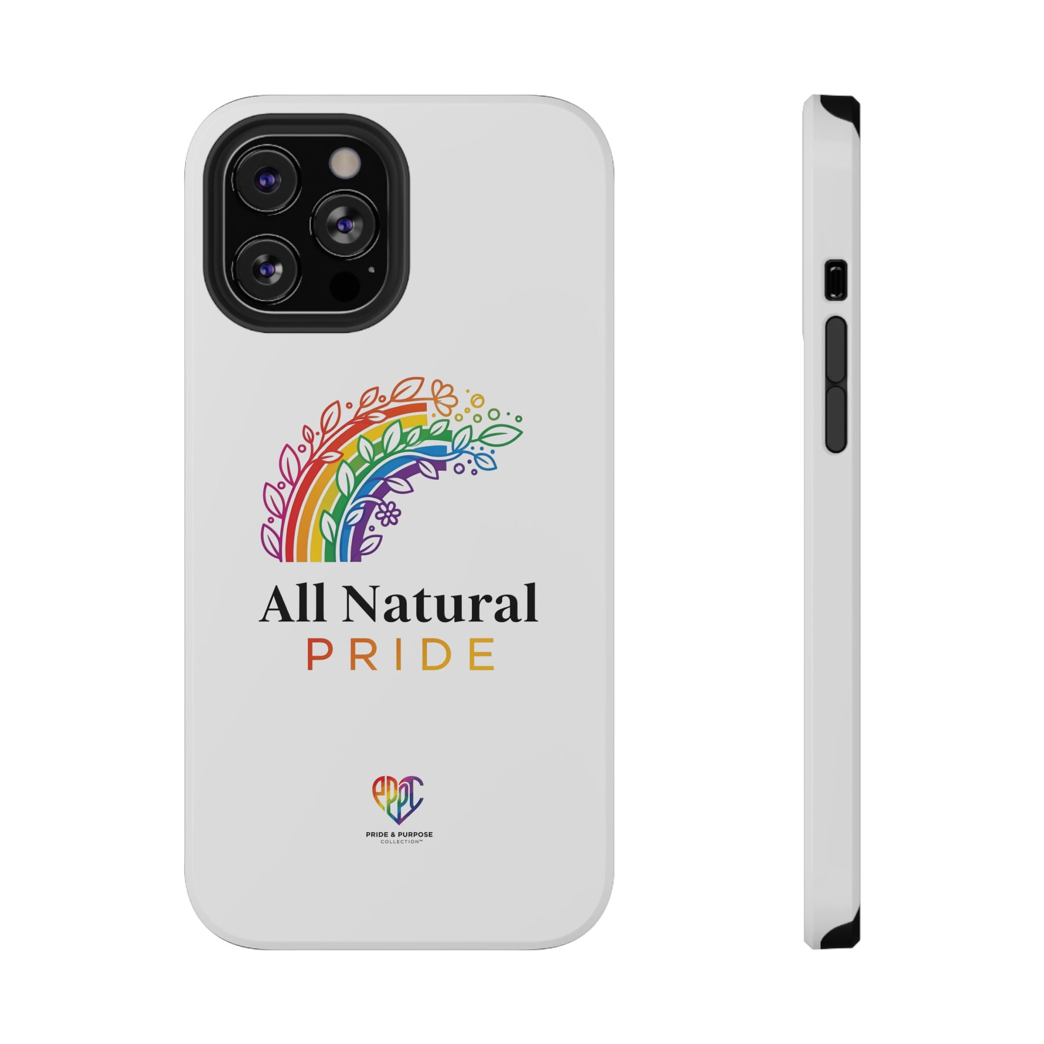 All Natural Pride™ Premium Tough Impact-Resistant Phone Case