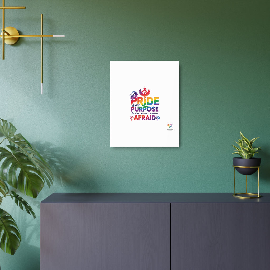 'Tis Our Pride & Purpose™ Premium Metal Wall Sign