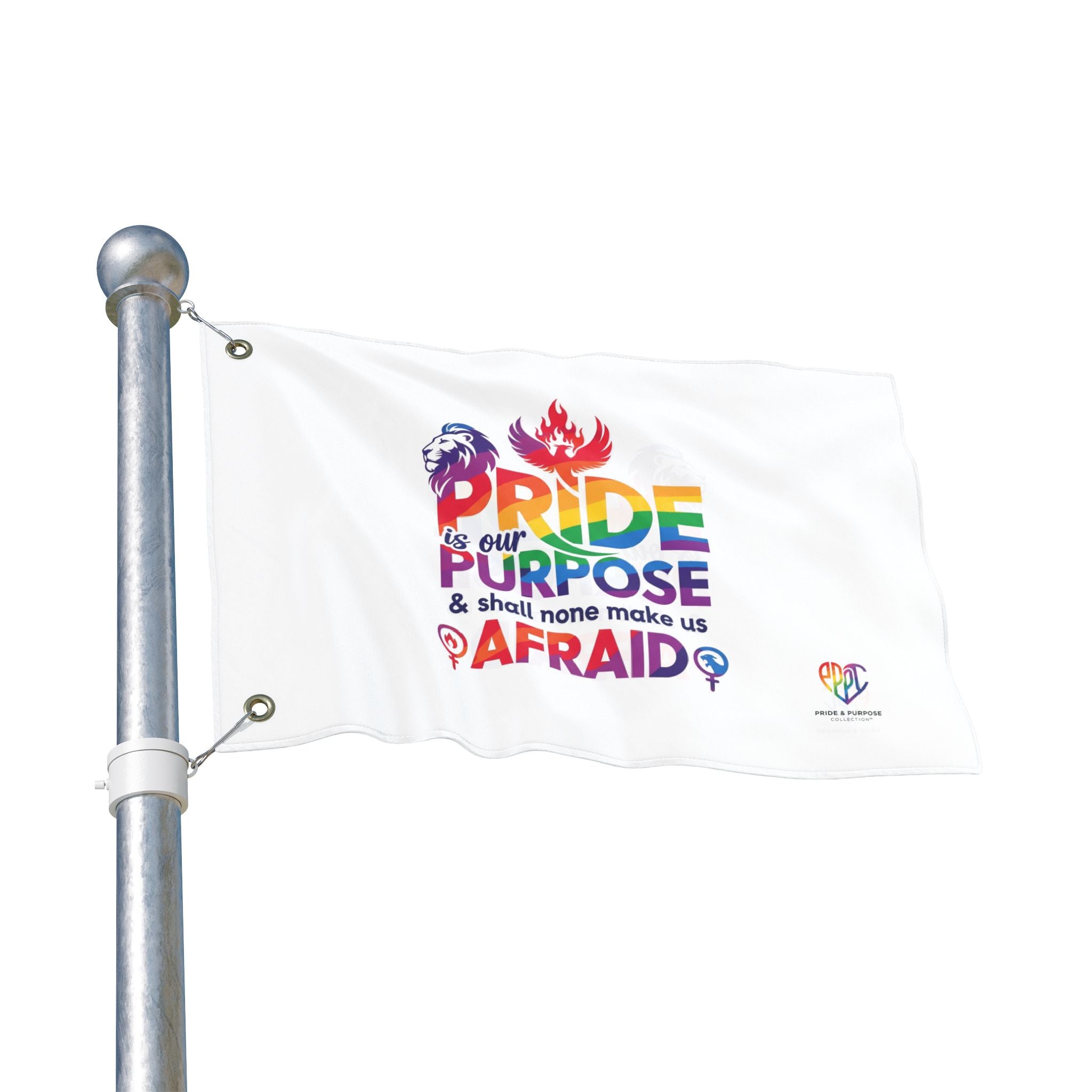 Pride Is Our Purpose™ & Shall None Make Us Afraid™ Premium Double Sided House Flag