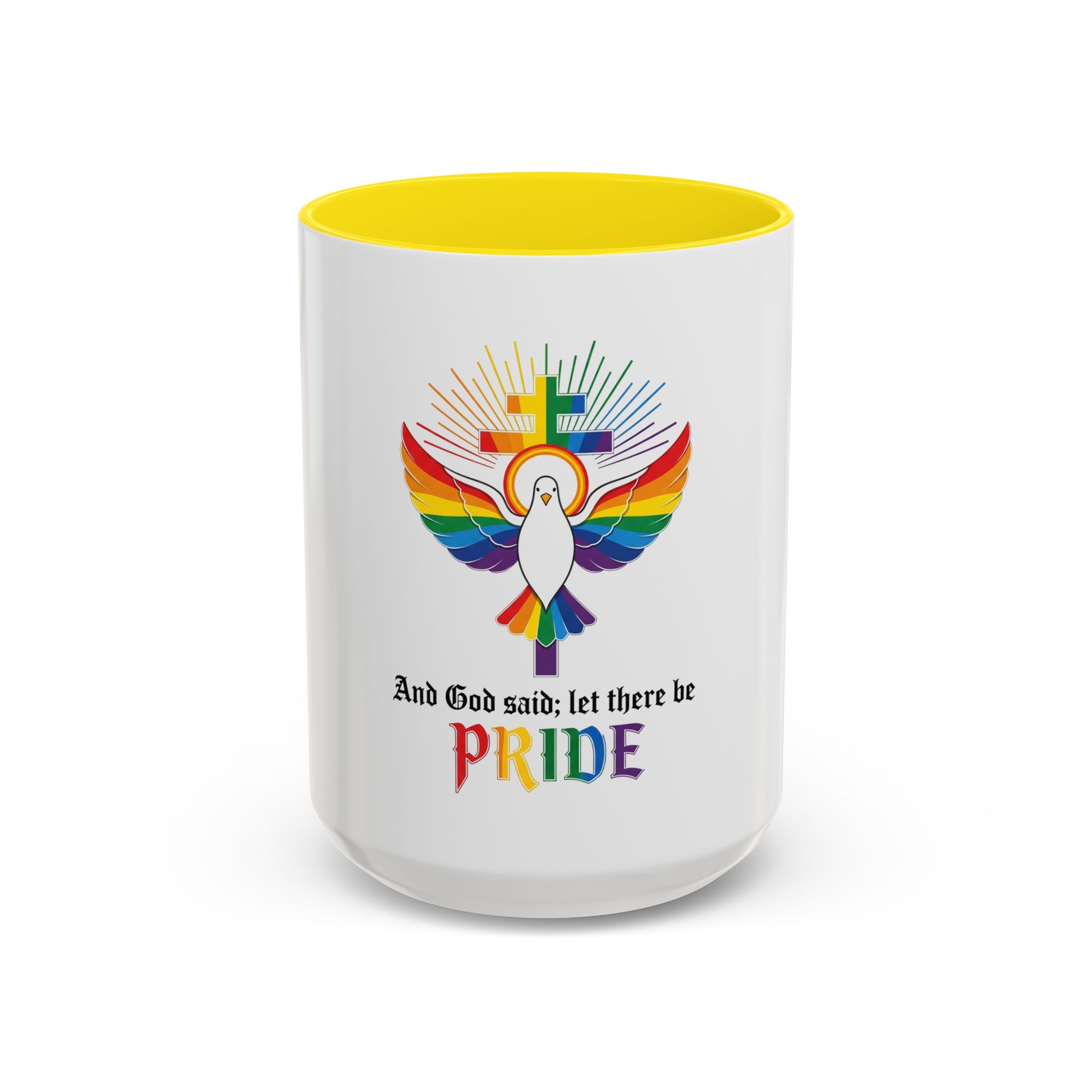 And God Said; Let There Be Pride™ Accent Coffee Mug