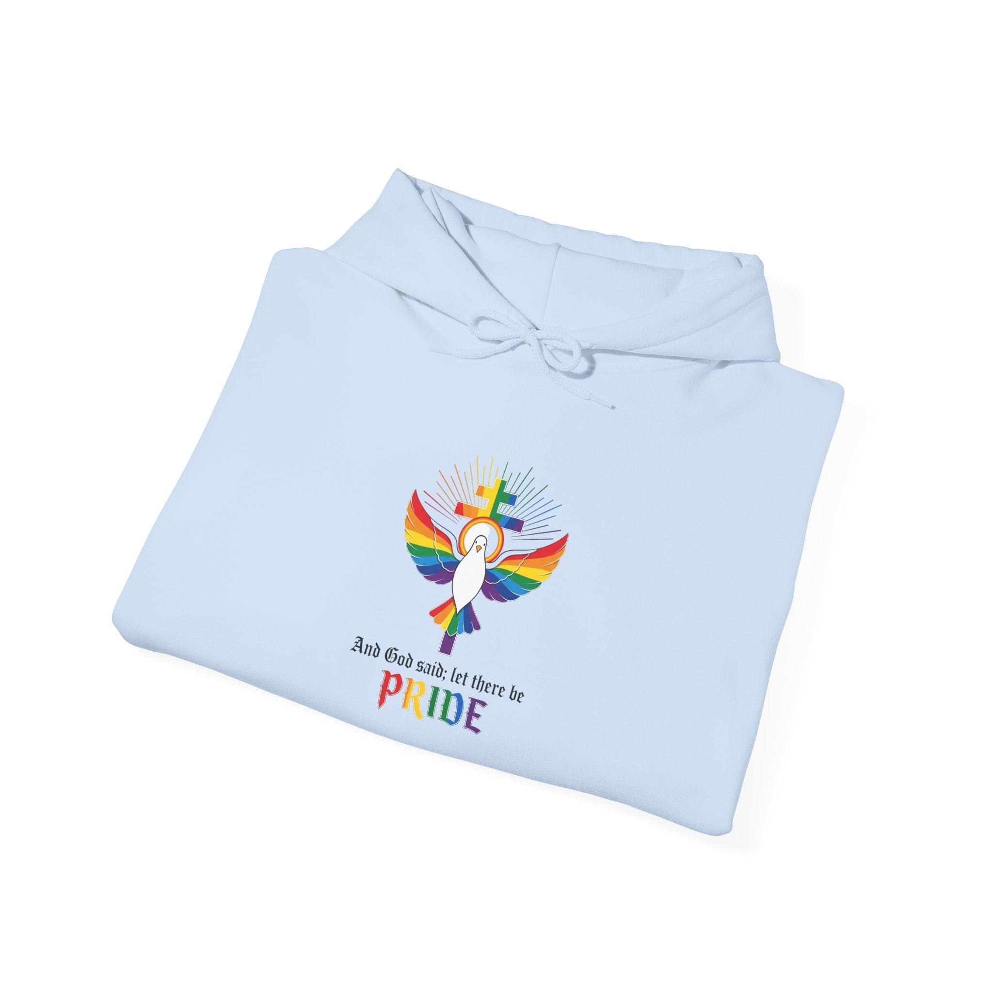 And God Said; Let There Be Pride™ Premium Pullover Hoodie