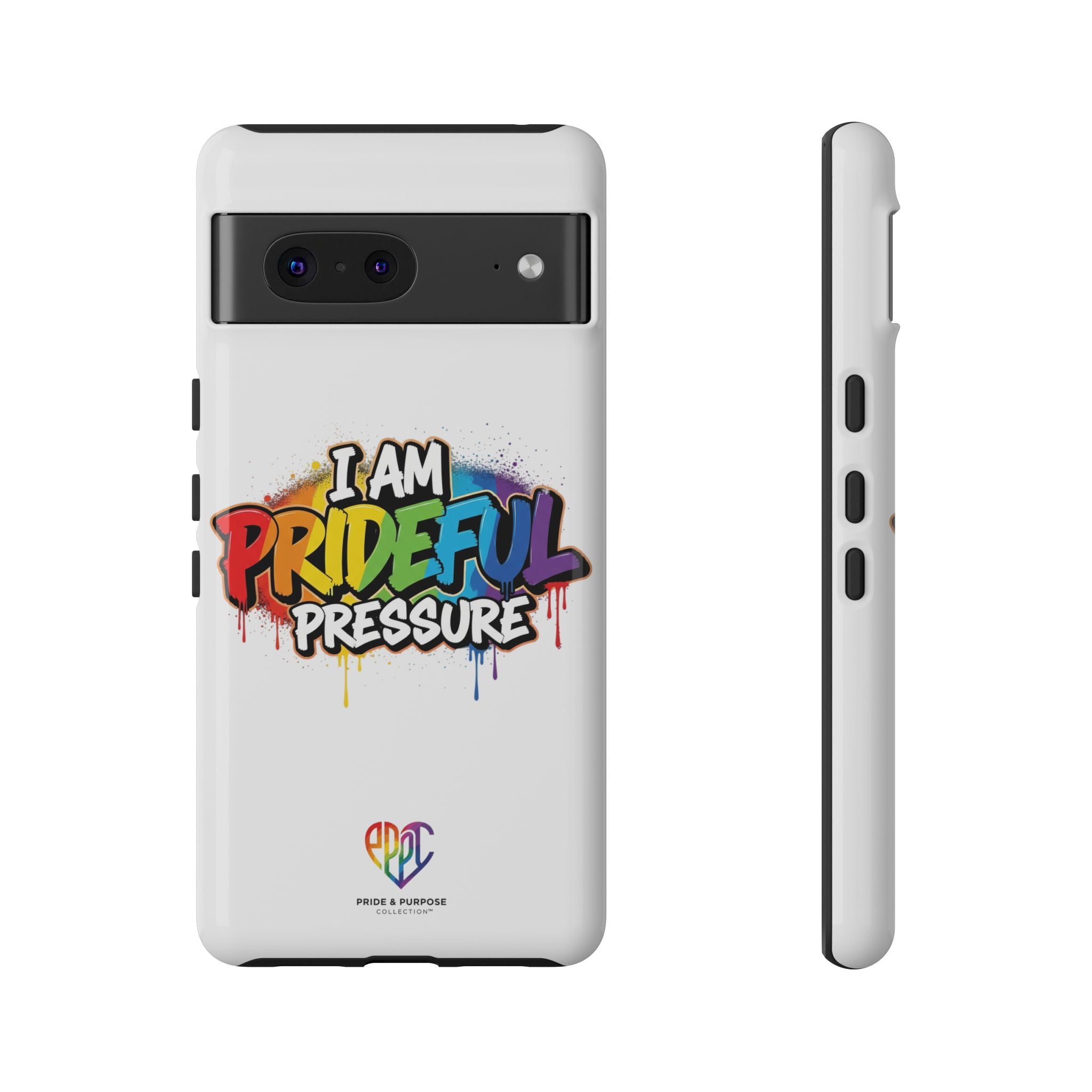 I Am Prideful Pressure™ Premium Tough Phone Case | LGBTQ+ Pride