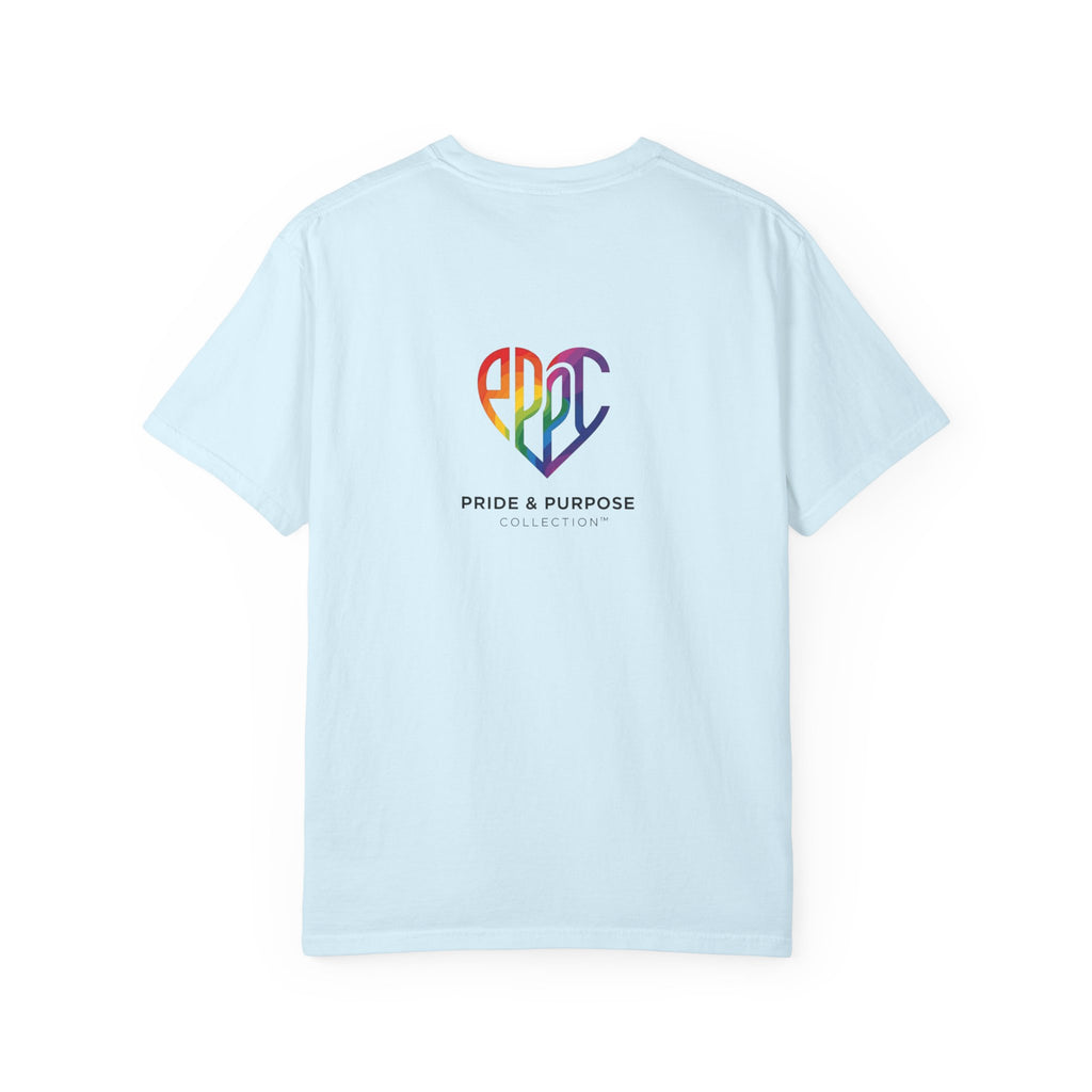 Pride Is Our Purpose™ & Shall None Make Us Afraid™ Premium Unisex T-Shirt