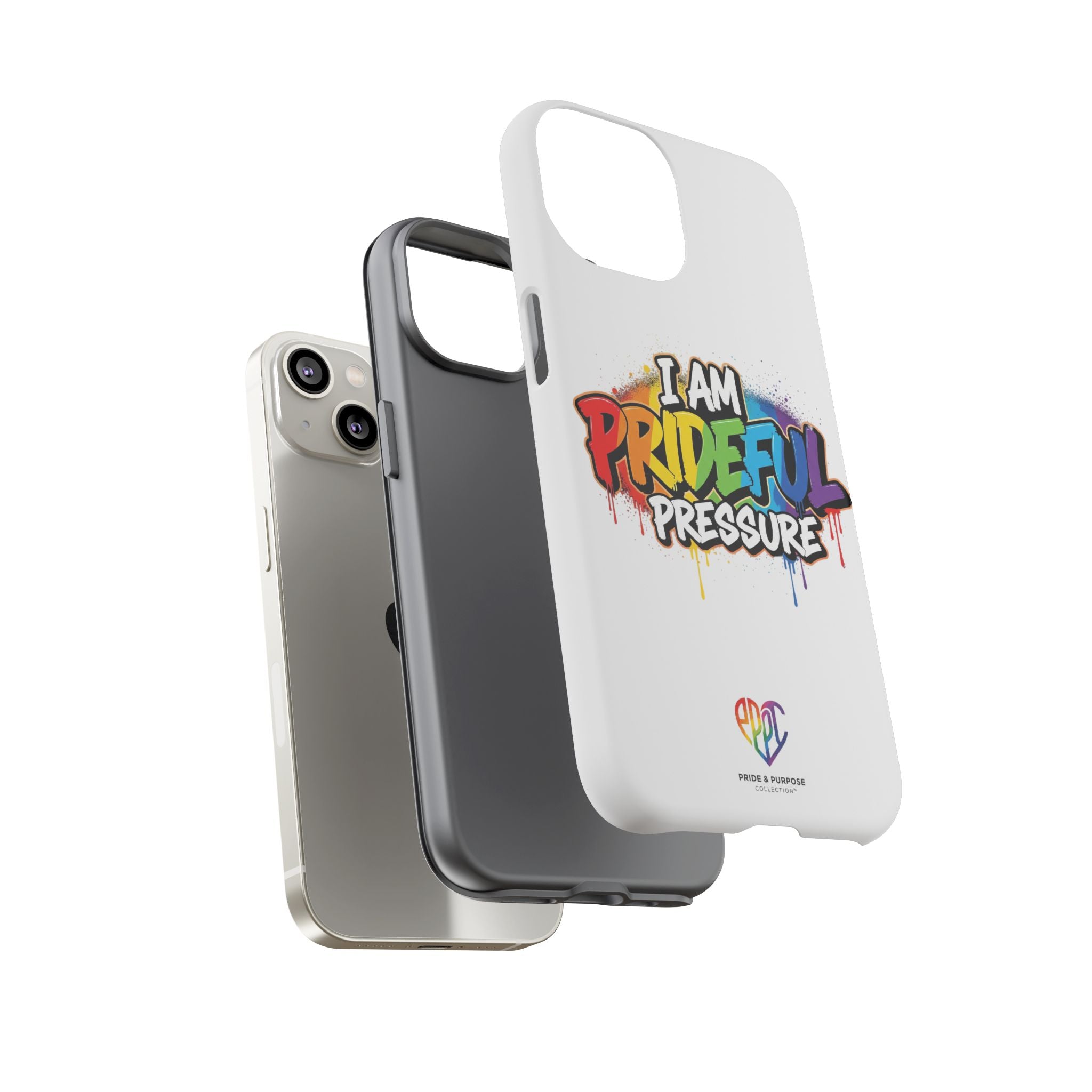 I Am Prideful Pressure™ Premium Tough Phone Case | LGBTQ+ Pride