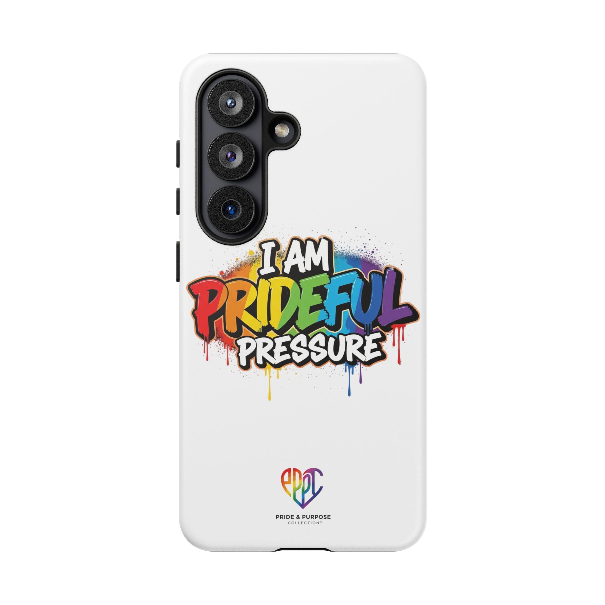 I Am Prideful Pressure™ Premium Tough Phone Case | LGBTQ+ Pride