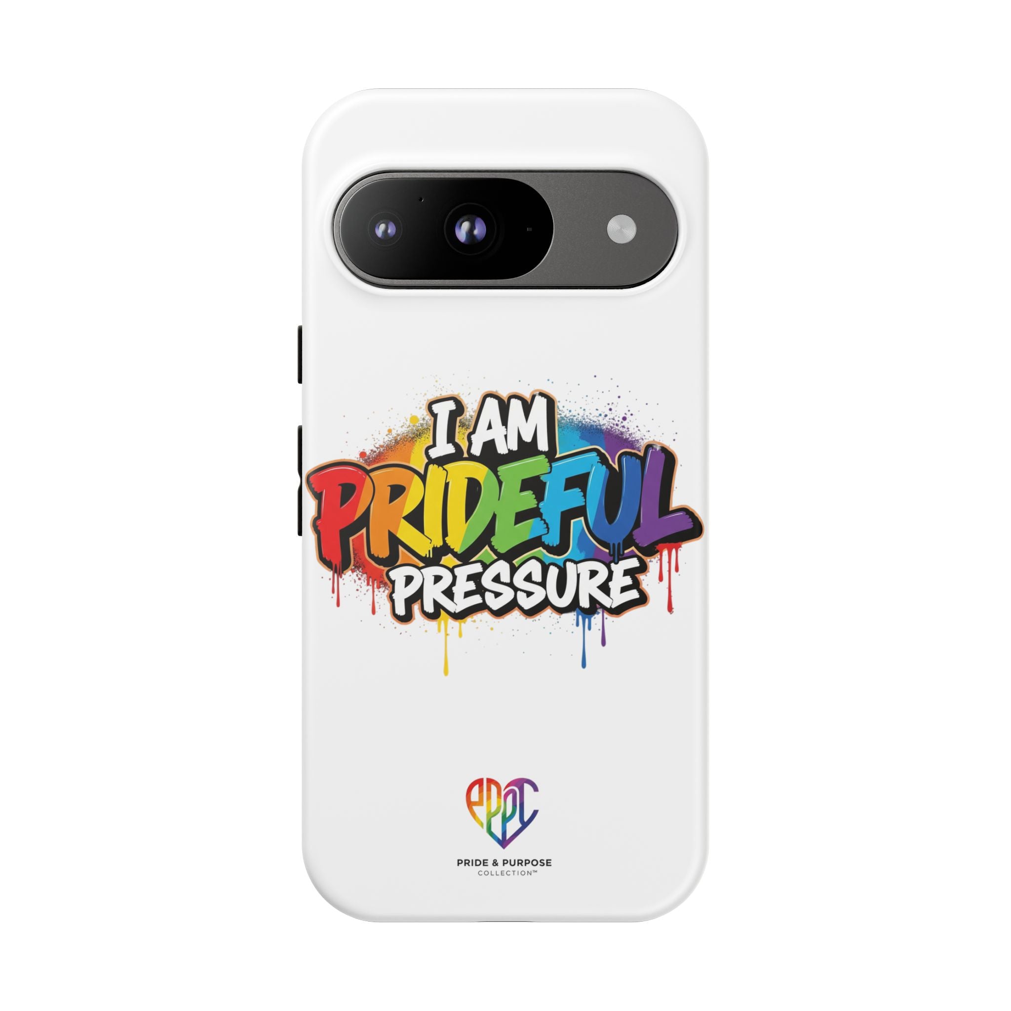 I Am Prideful Pressure™ Premium Tough Phone Case | LGBTQ+ Pride