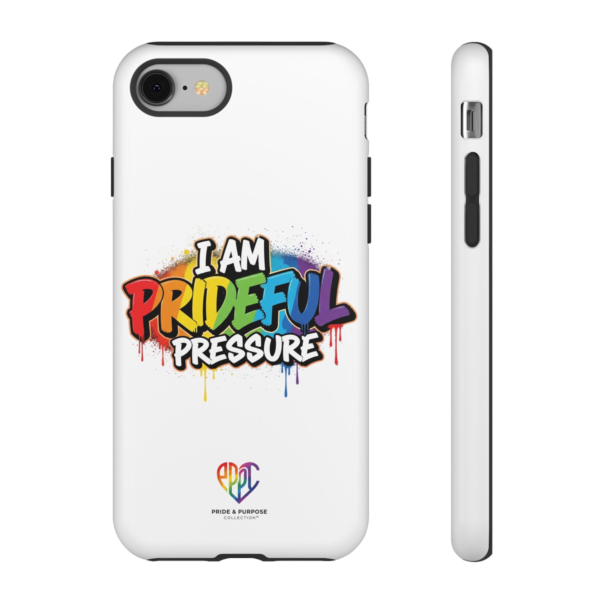 I Am Prideful Pressure™ Premium Tough Phone Case | LGBTQ+ Pride