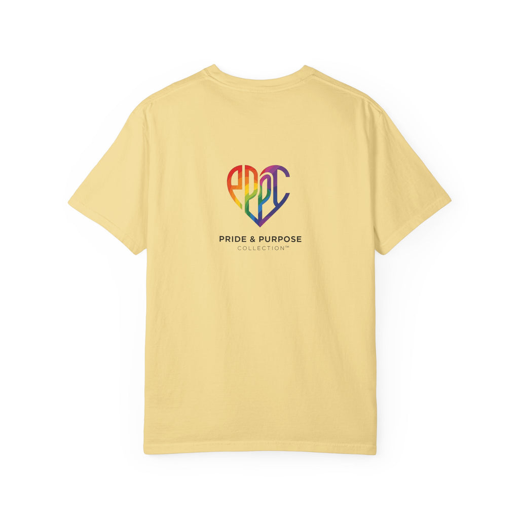 Pride Is Our Purpose™ & Shall None Make Us Afraid™ Premium Unisex T-Shirt