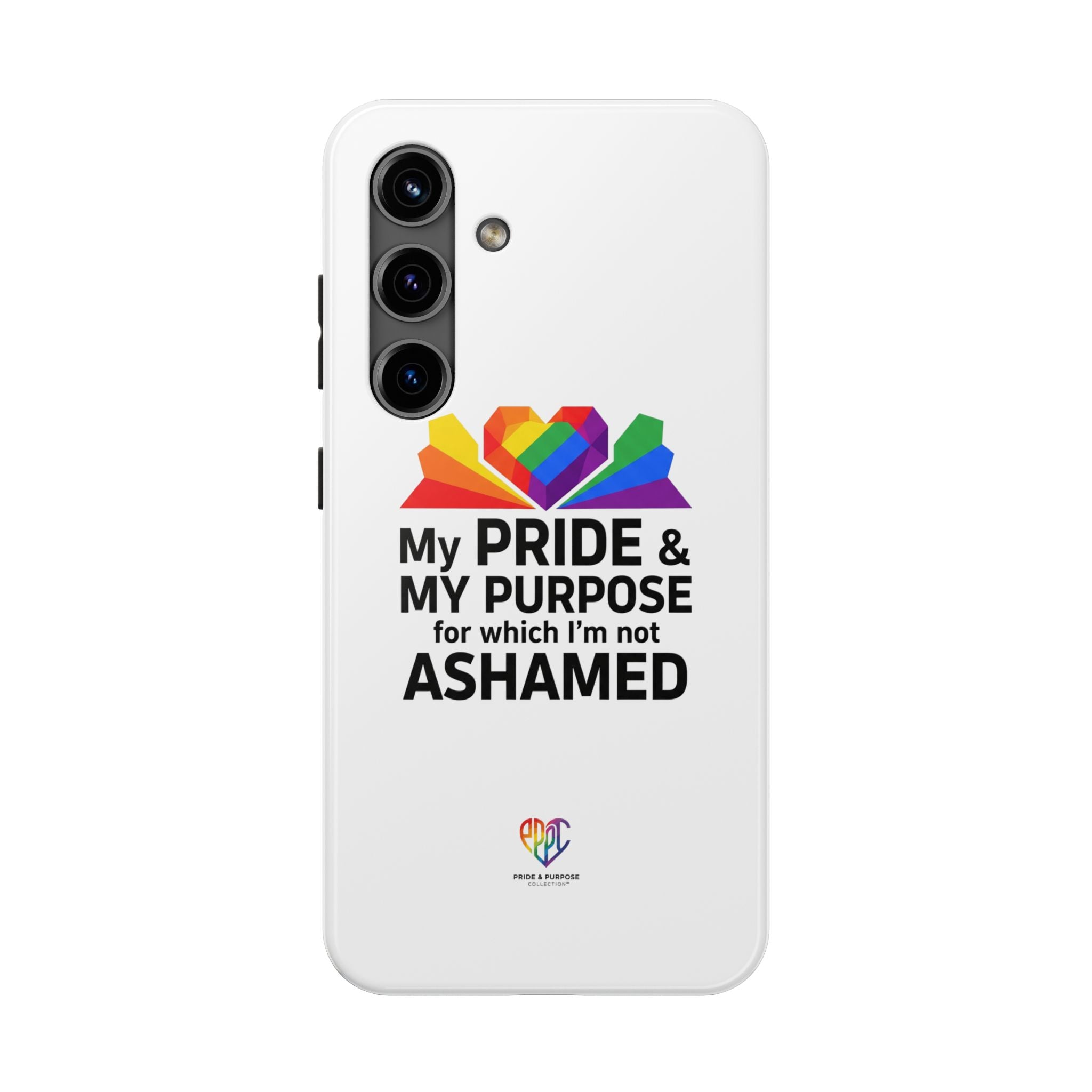 My Pride & My Purpose™ Premium Tough Phone Case | LGBTQ+ Pride