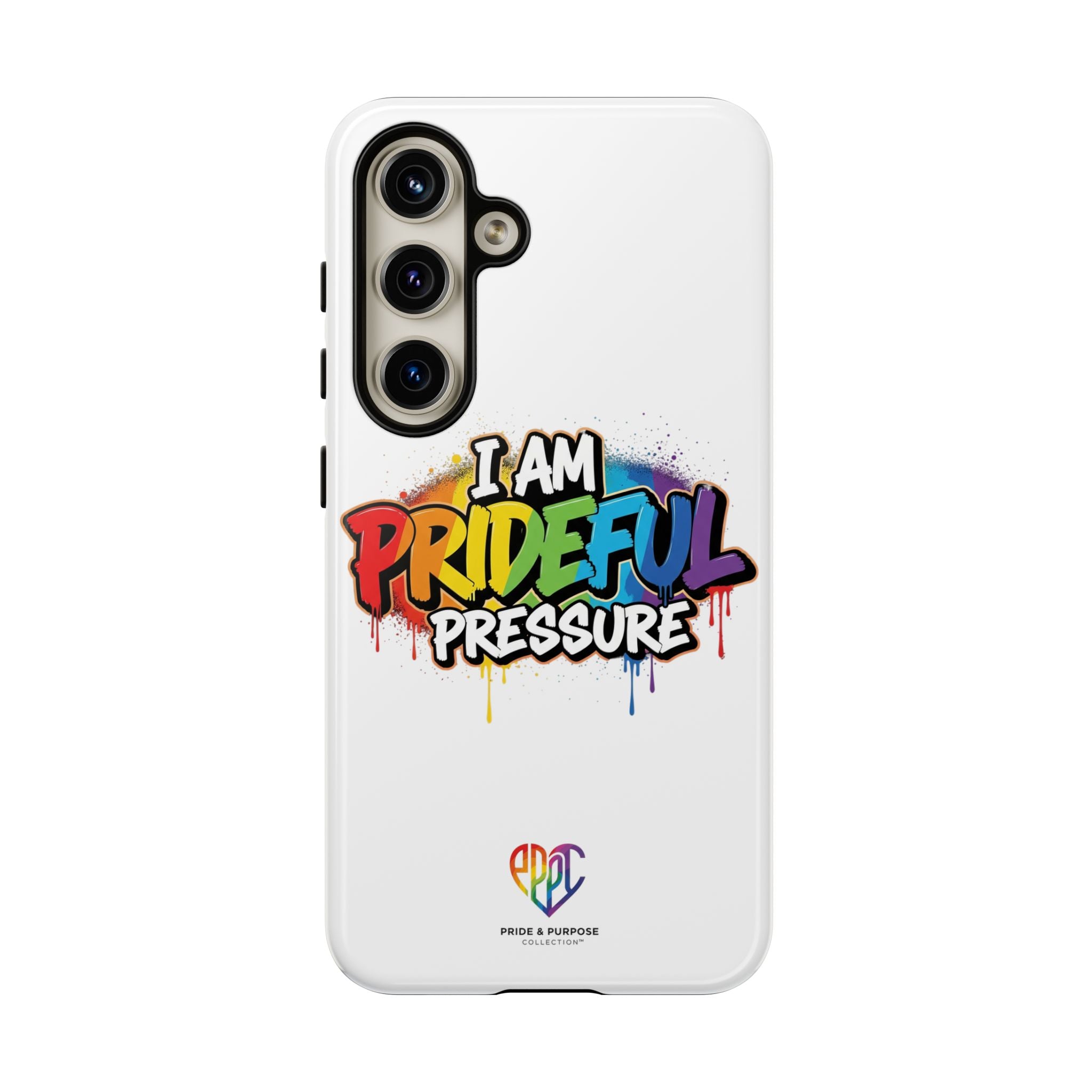 I Am Prideful Pressure™ Premium Tough Phone Case | LGBTQ+ Pride