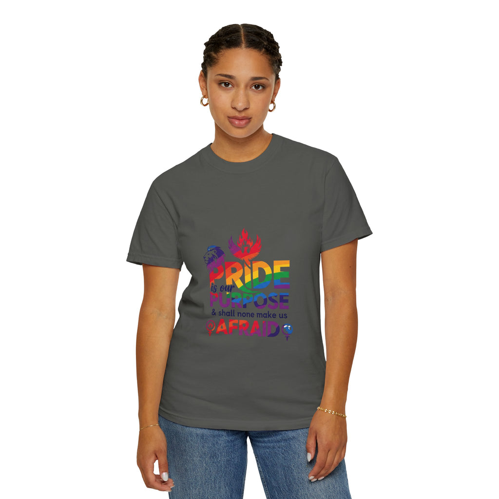 Pride Is Our Purpose™ & Shall None Make Us Afraid™ Premium Unisex T-Shirt