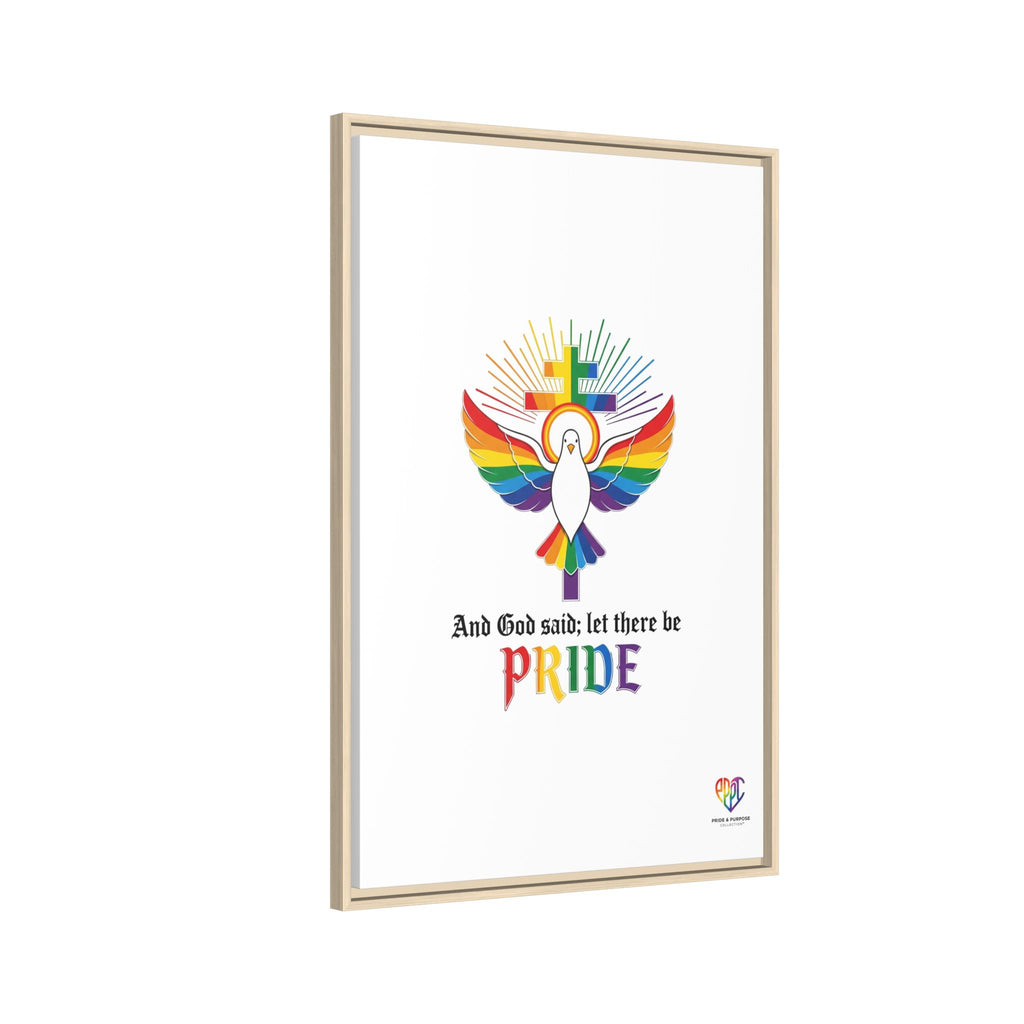 And God Said; Let There Be Pride™ Framed Matte Canvas
