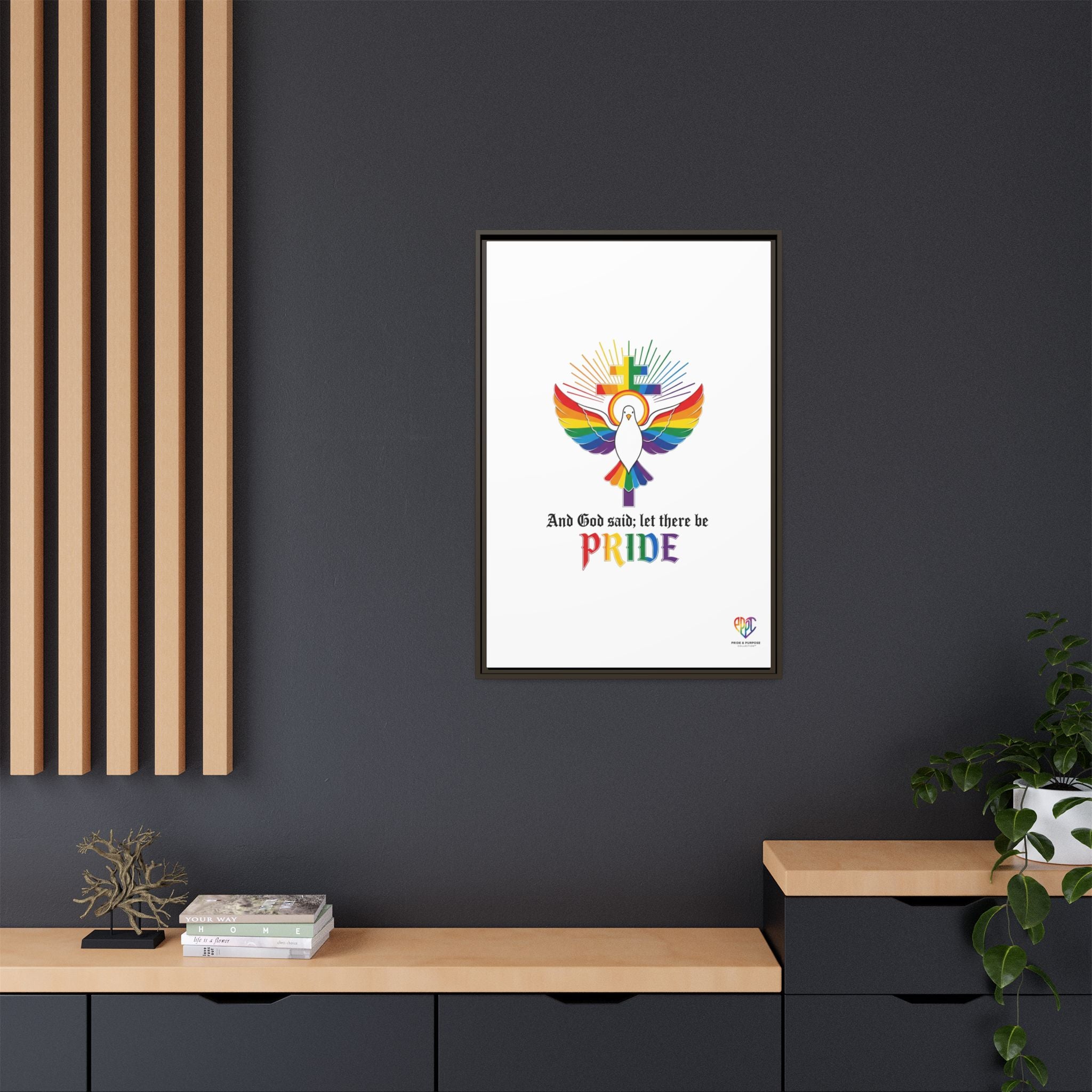 And God Said; Let There Be Pride™ Framed Matte Canvas