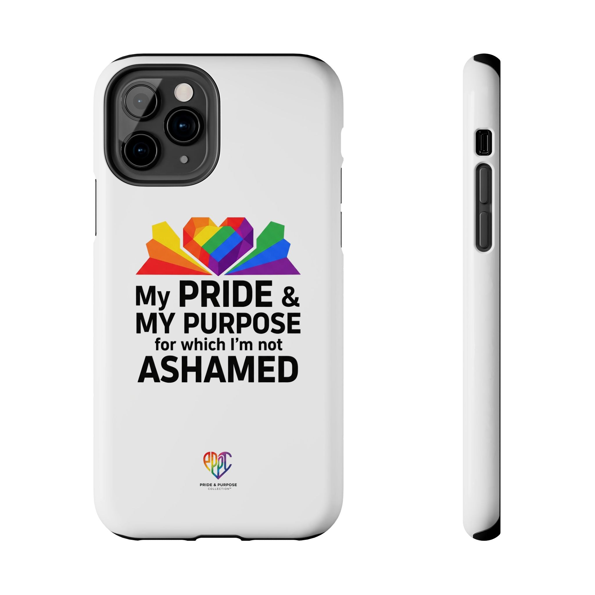 My Pride & My Purpose™ Premium Tough Phone Case | LGBTQ+ Pride