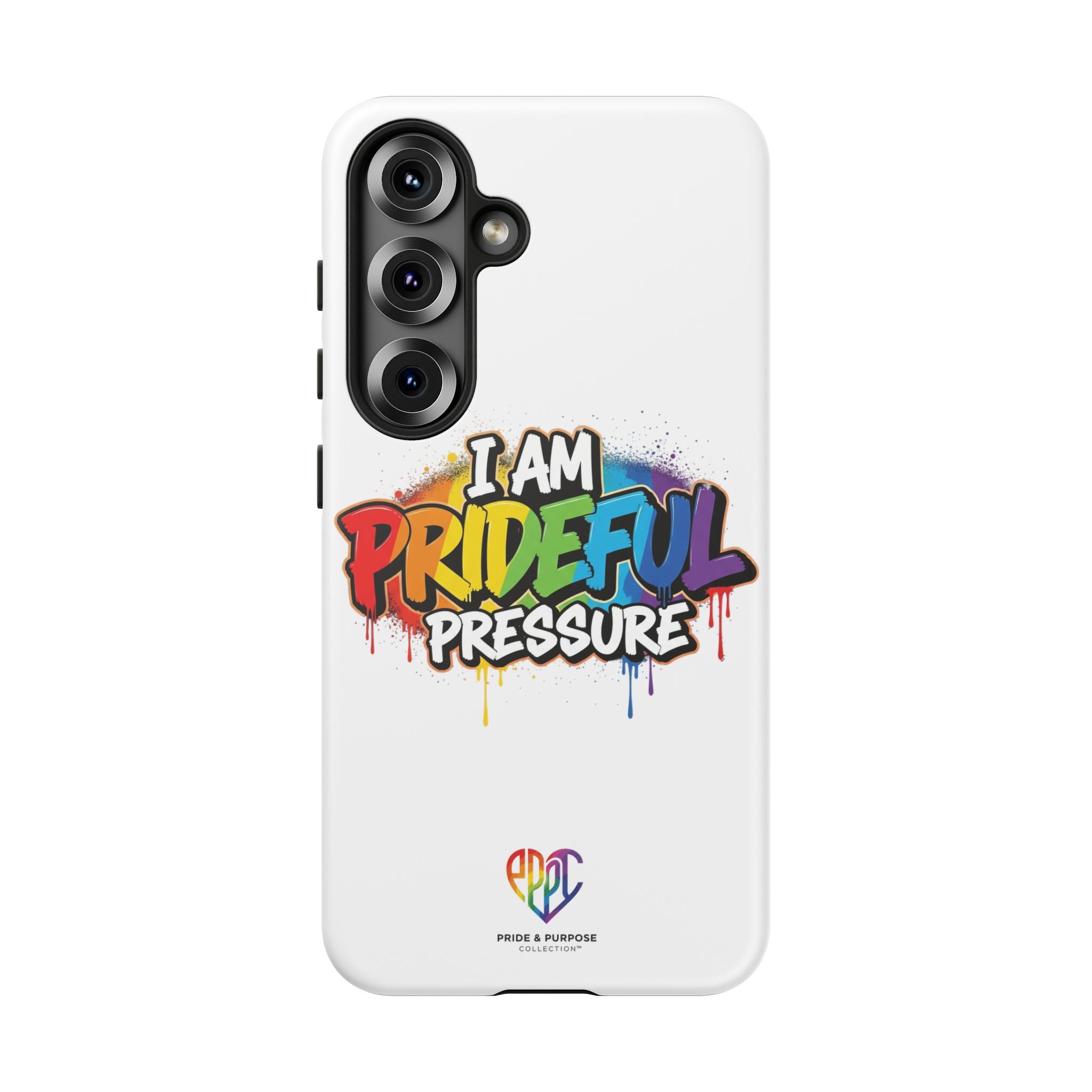 I Am Prideful Pressure™ Premium Tough Phone Case | LGBTQ+ Pride