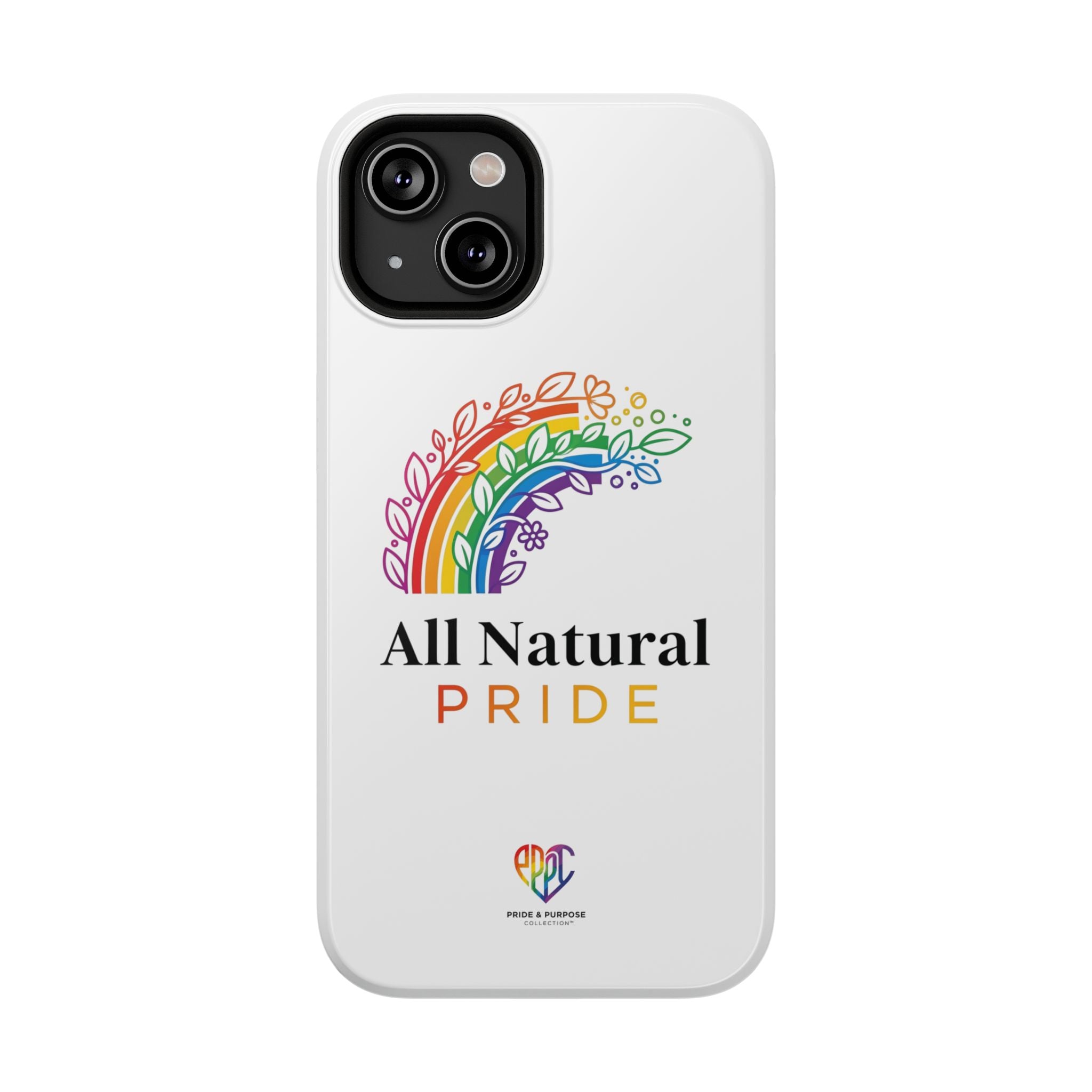 All Natural Pride™ Premium Tough Impact-Resistant Phone Case