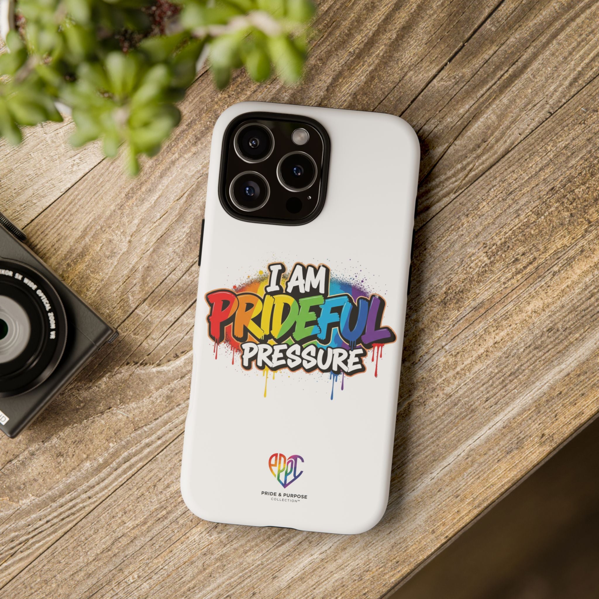 I Am Prideful Pressure™ Premium Tough Phone Case | LGBTQ+ Pride