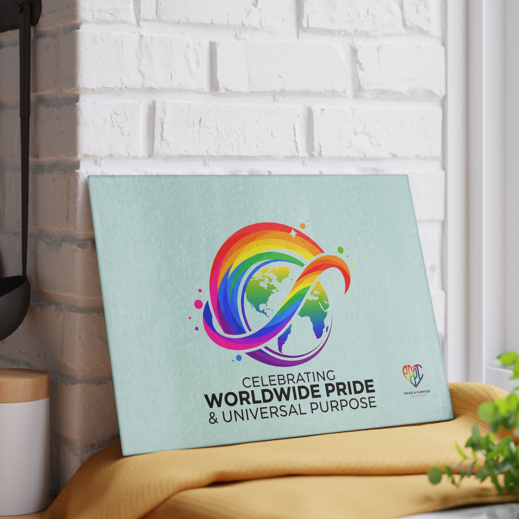 Celebrating Worldwide Pride & Universal Purpose™ Glass Cutting Board | Pride Affirmation