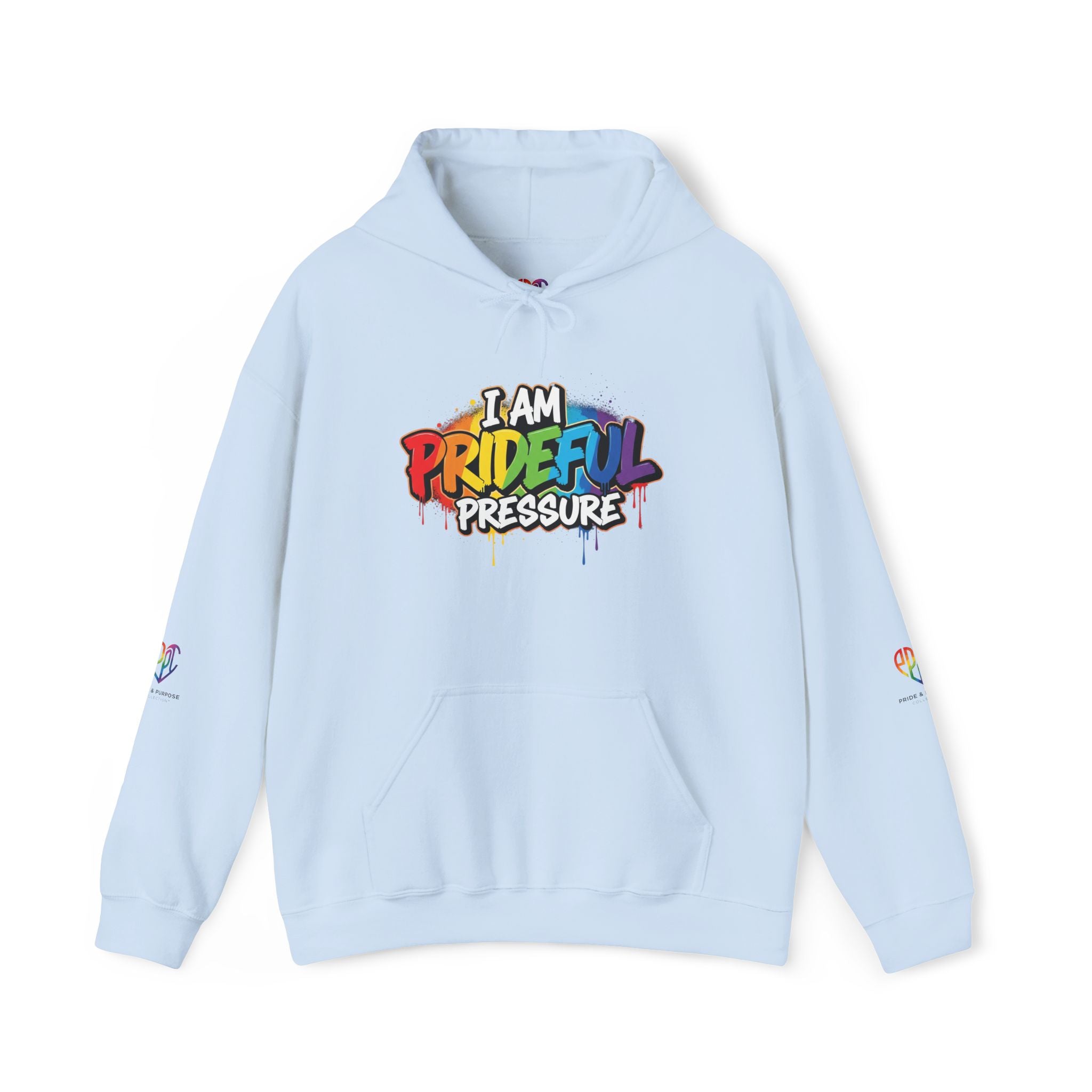 I Am Prideful Pressure™ Premium Unisex Hoodie | LGBTQ+ Pride Affirmation