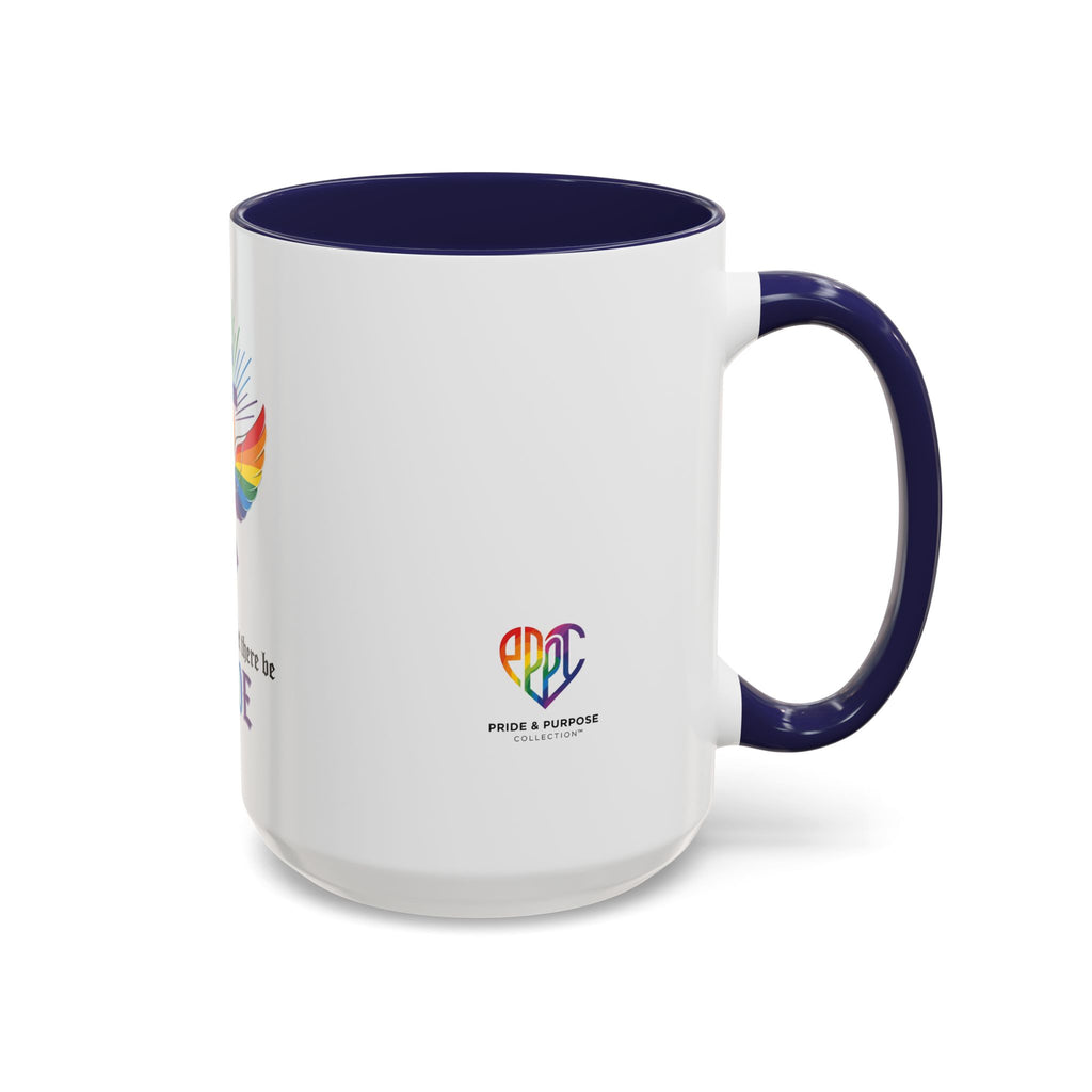 And God Said; Let There Be Pride™ Accent Coffee Mug