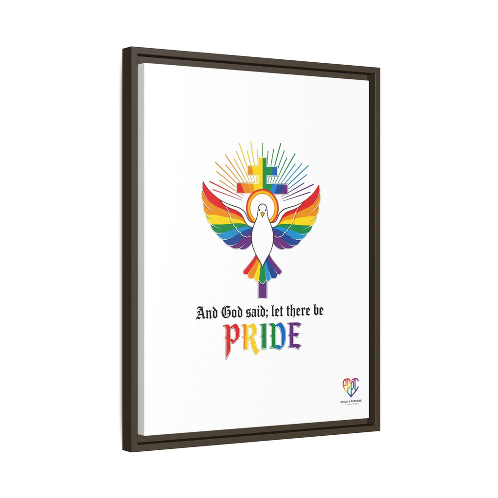 And God Said; Let There Be Pride™ Framed Matte Canvas