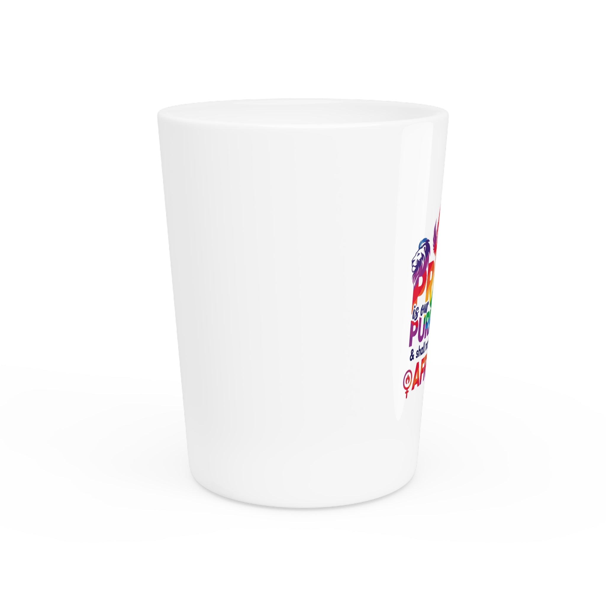 Pride Is Our Purpose™ Premium Shooter Glass