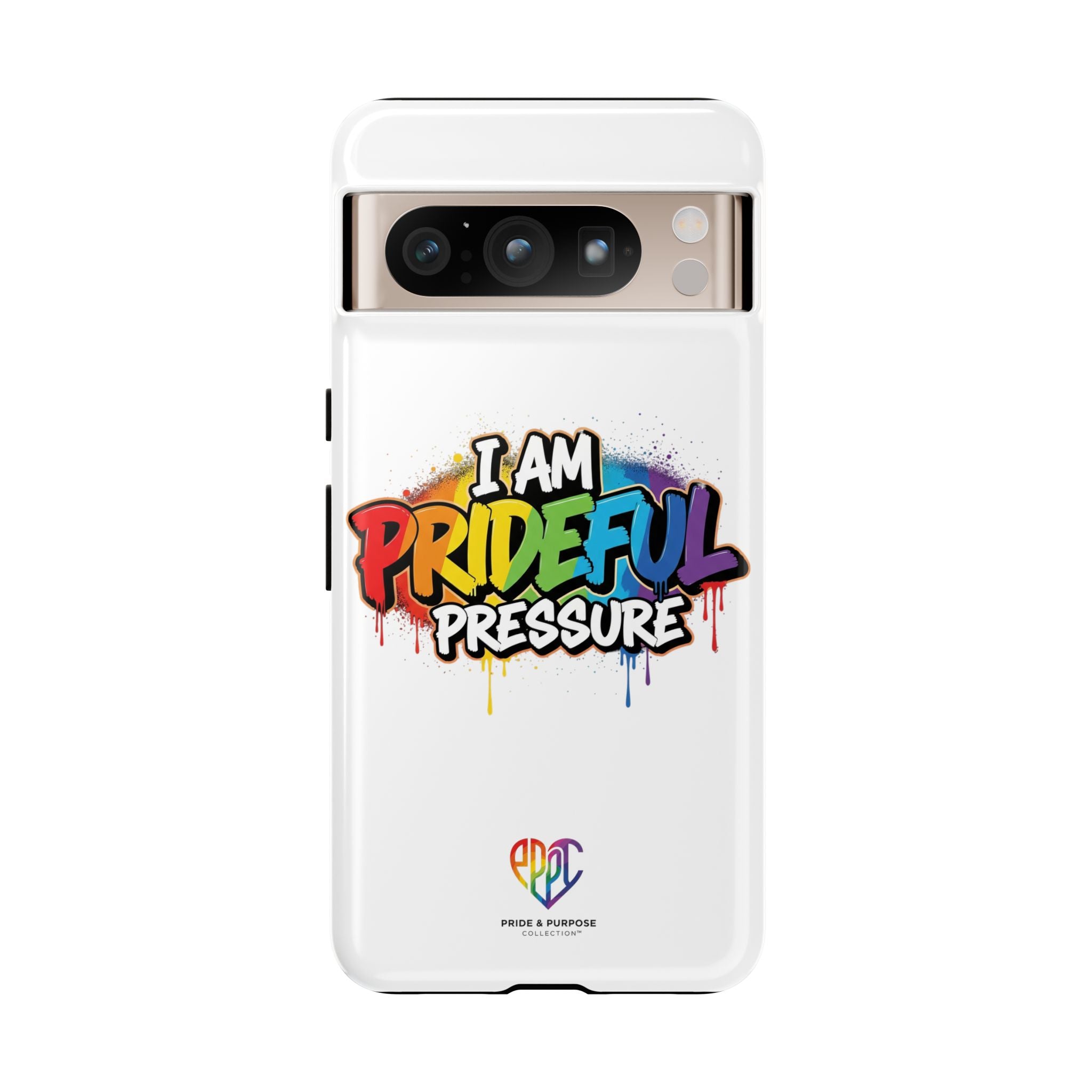 I Am Prideful Pressure™ Premium Tough Phone Case | LGBTQ+ Pride