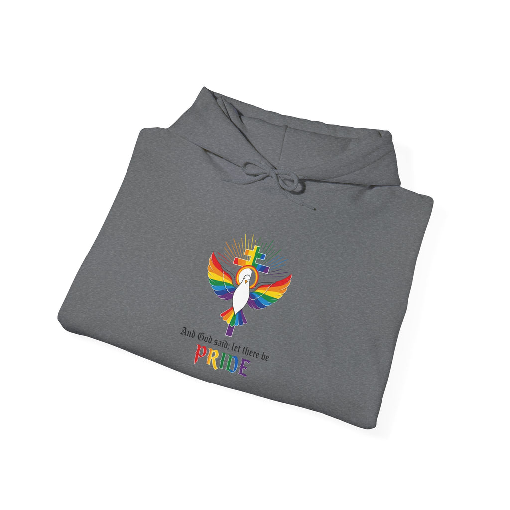 And God Said; Let There Be Pride™ Premium Pullover Hoodie