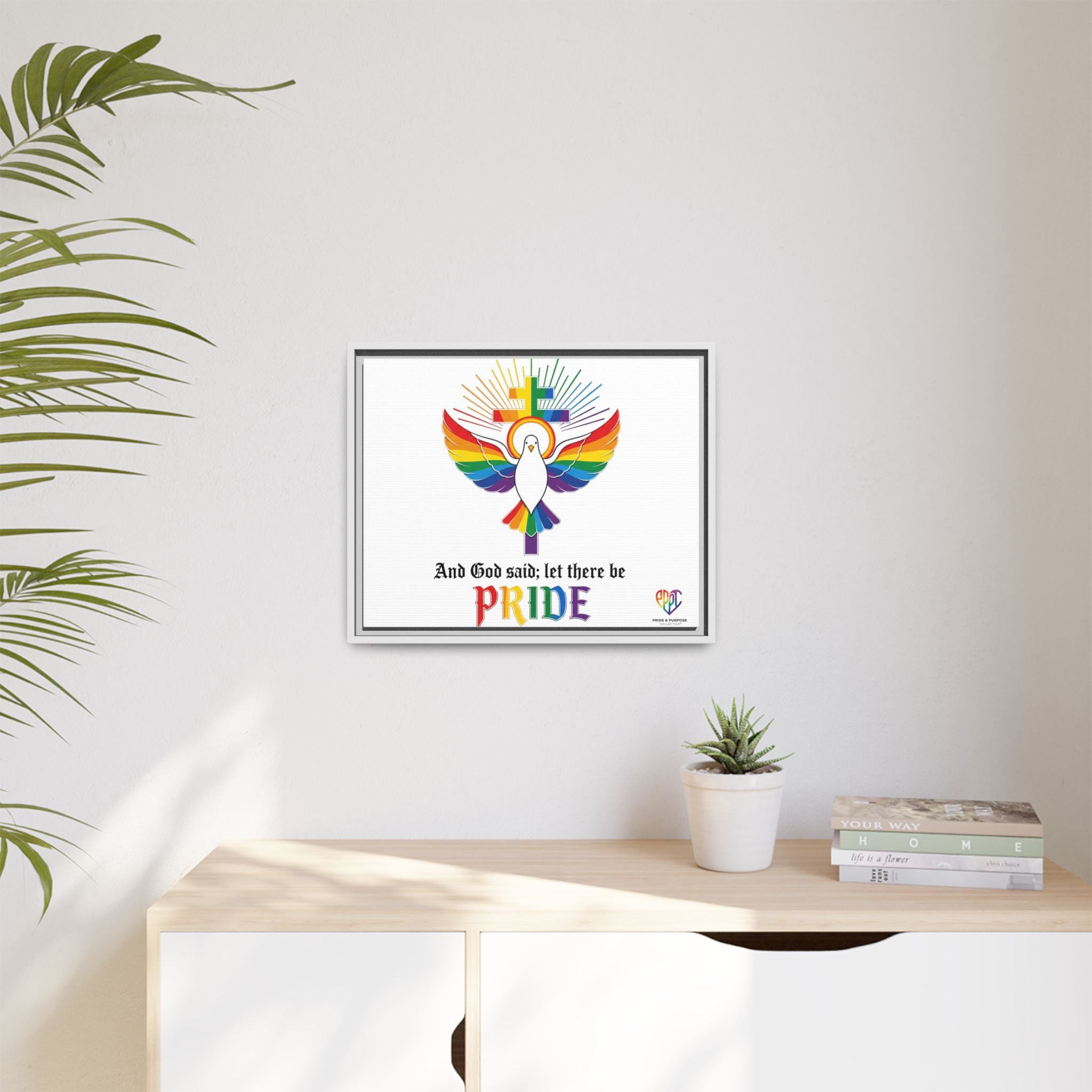And God Said; Let There Be Pride™ Framed Matte Canvas