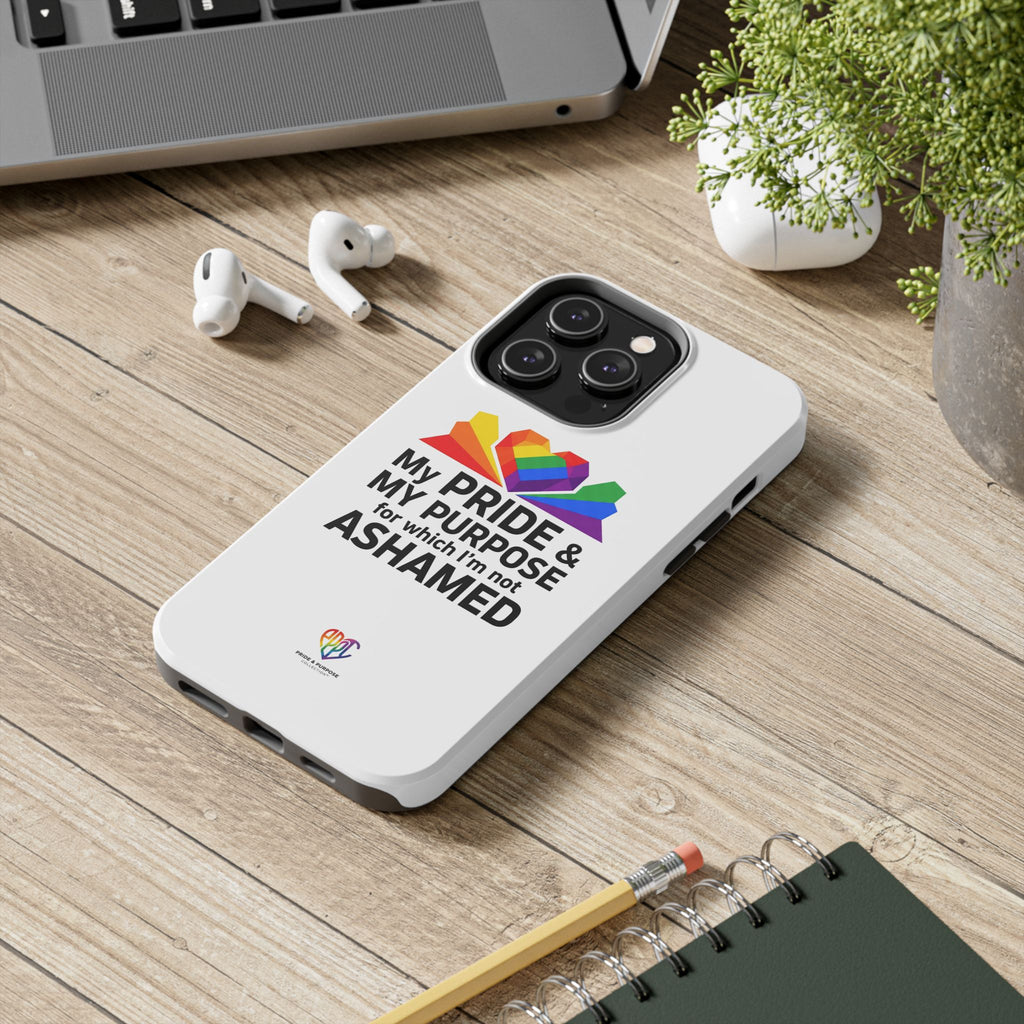 My Pride & My Purpose™ Premium Tough Phone Case | LGBTQ+ Pride