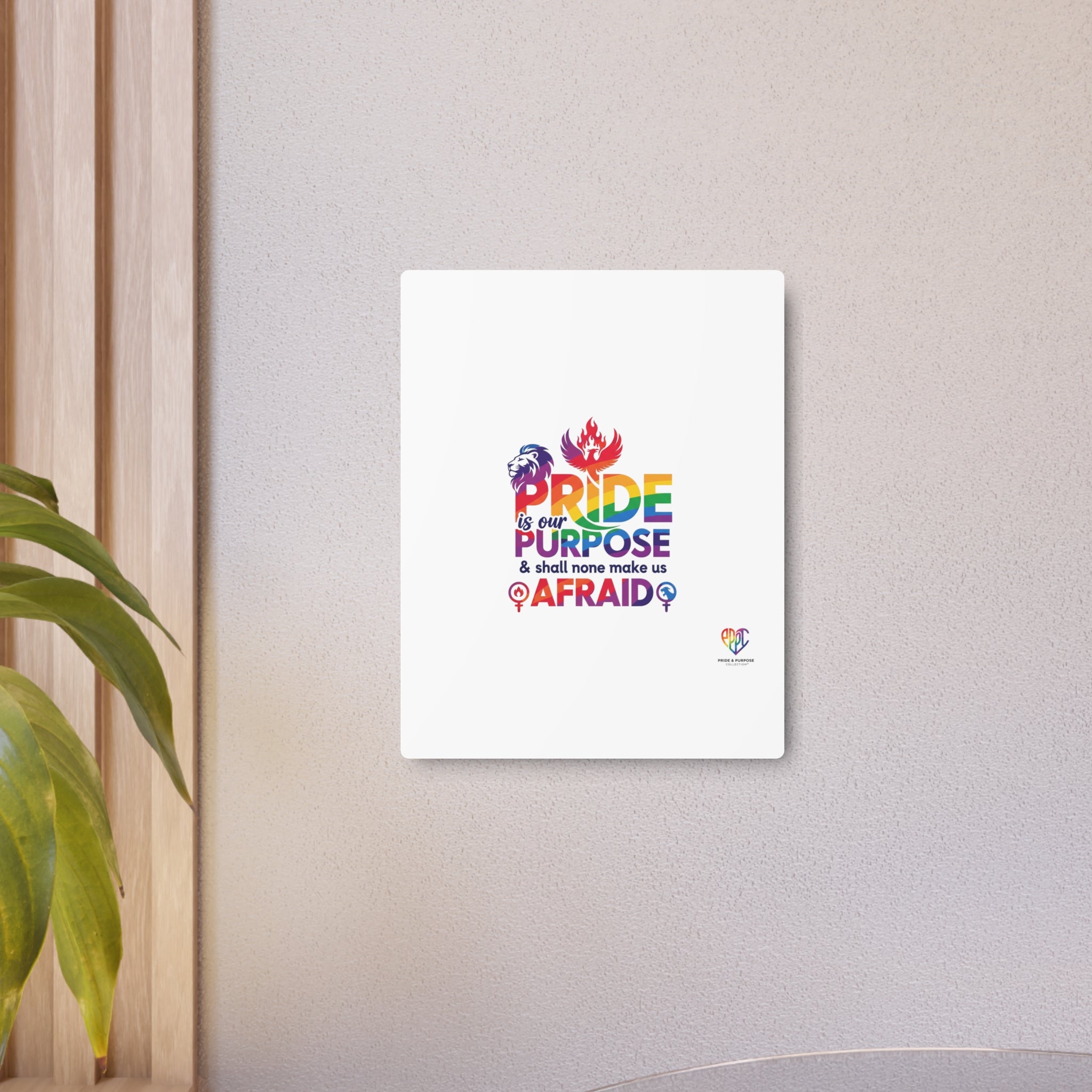 'Tis Our Pride & Purpose™ Premium Metal Wall Sign