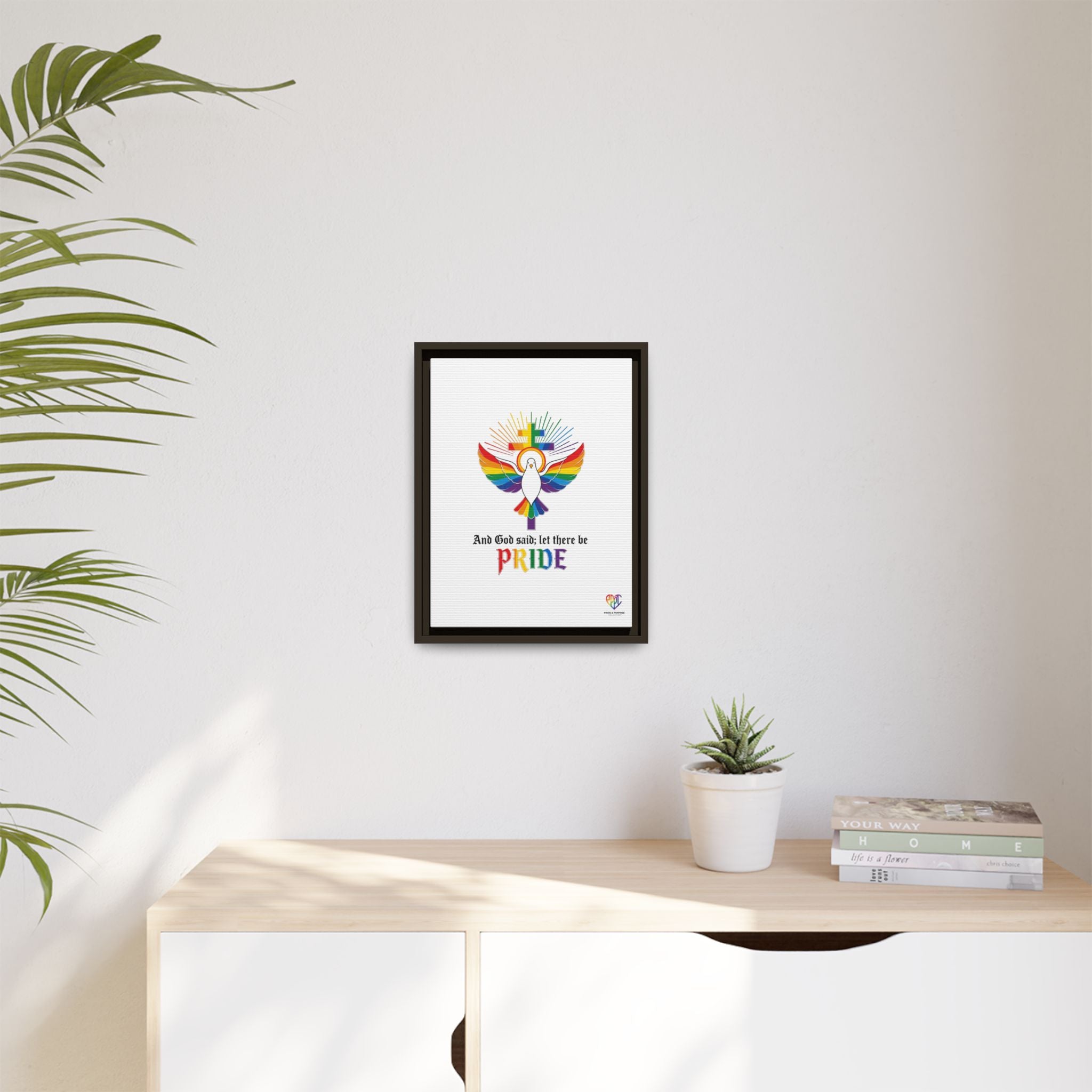And God Said; Let There Be Pride™ Framed Matte Canvas