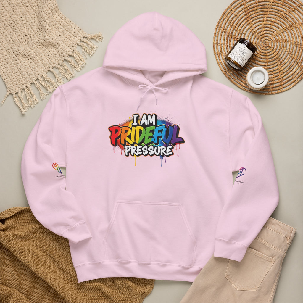 I Am Prideful Pressure™ Premium Unisex Hoodie | LGBTQ+ Pride Affirmation