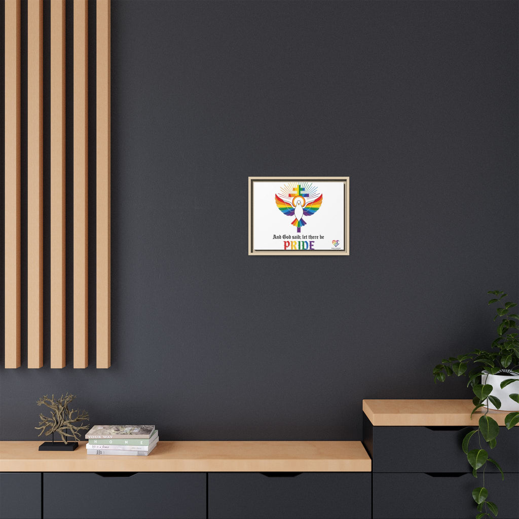 And God Said; Let There Be Pride™ Framed Matte Canvas